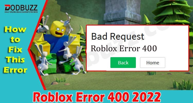 Gaming Tips Roblox Error 400