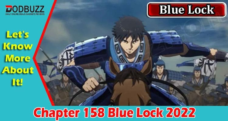 Latest News Chapter 158 Blue Lock