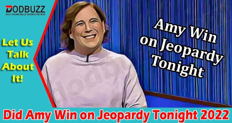 Did Amy Win on Jeopardy Tonight (Jan 2022) Read Details!