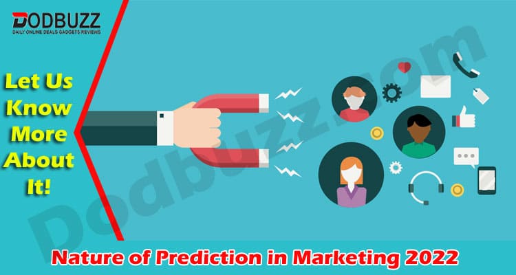 Latest News Nature of Prediction in Marketing