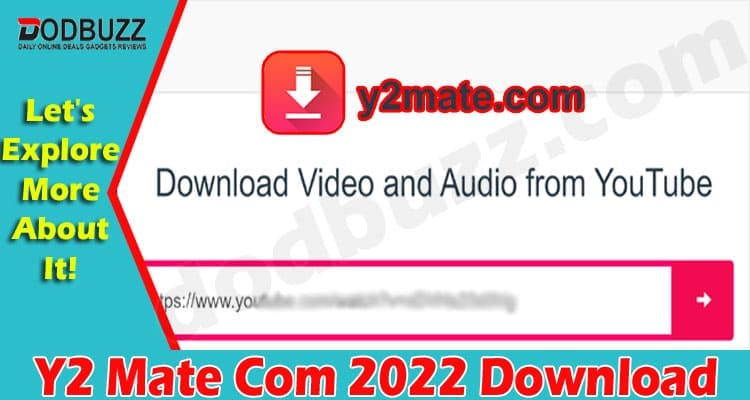 Latest News Y2 Mate Com 2022 Download