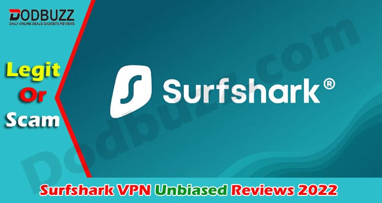 Surfshark VPN Review – It’s Value For Money Or Not?