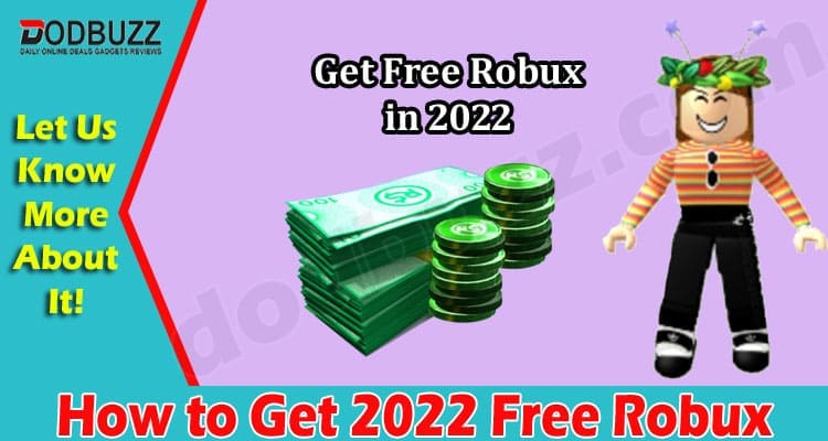 Gaming Tips How to Get 2022 Free Robux