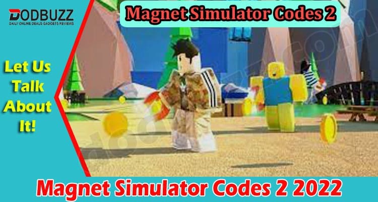 Gaming Tips Magnet Simulator Codes 2