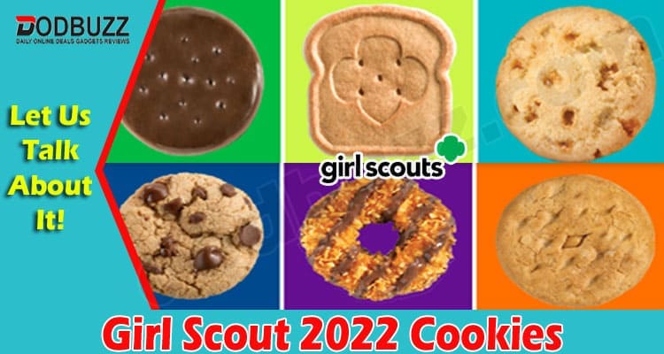 Latest News Girl Scout 2022 Cookies