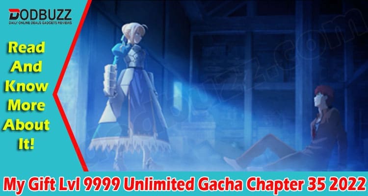 Latest News My Gift Lvl 9999 Unlimited Gacha Chapter 35