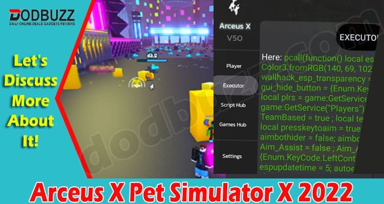 Arceus X Pet Simulator X (March 2022) Know The Gameplay!