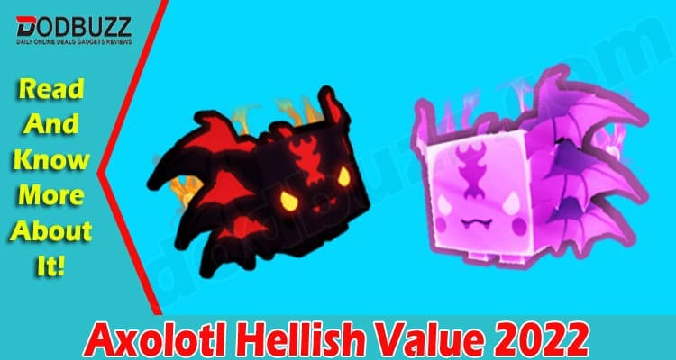 Gaming Tips Axolotl Hellish Value
