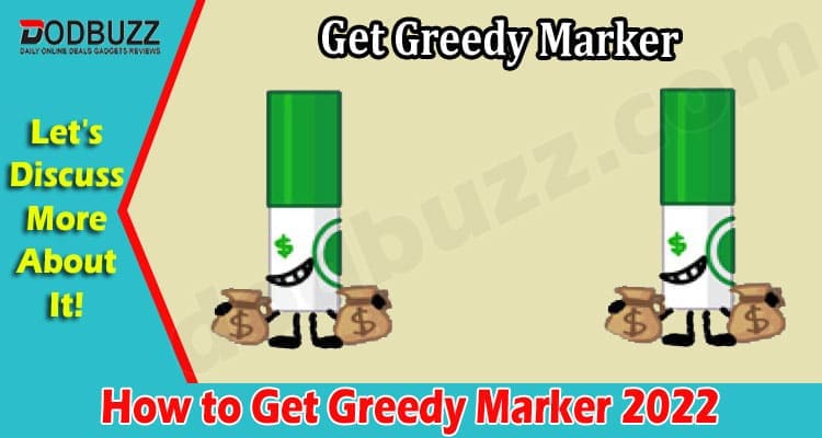 Gaming Tips How to Get Greedy Marker