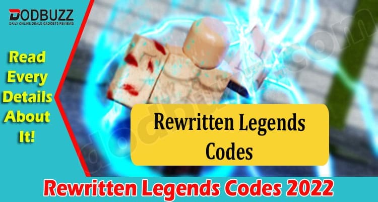 Gaming Tips Rewritten Legends Codes