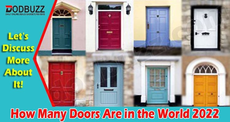Latest News How Many Doors Are in the World