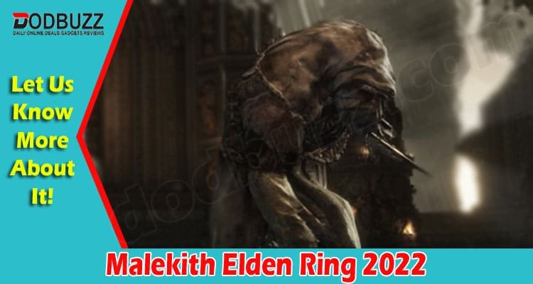 Malekith Elden Ring {March} Know How To Defeat It!
