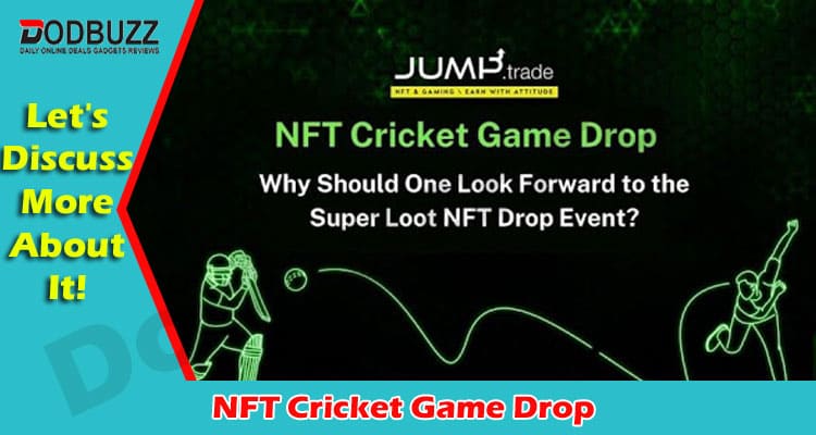 About General Information NFT Cricket Game Drop