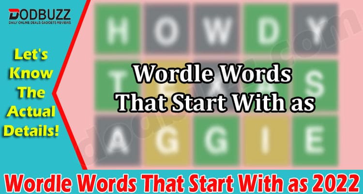 Gaming Tips Wordle Words That Start With as