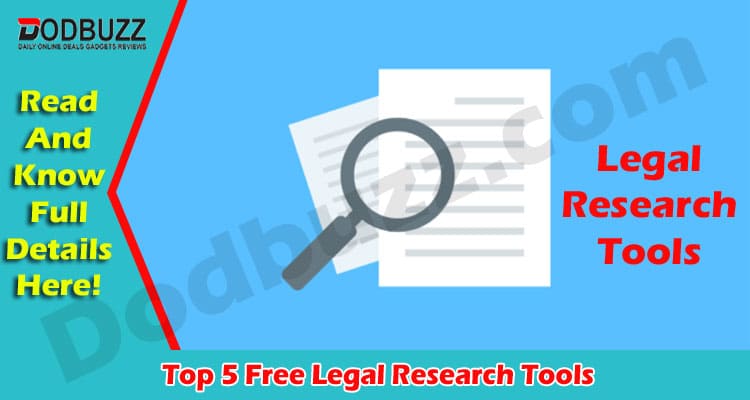 Top 5 Free Legal Research Tools