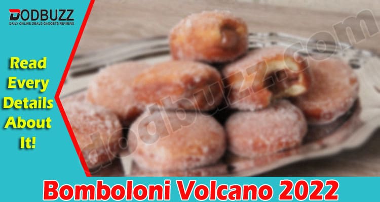 Bomboloni Volcano {April 2022} Grab The Recipe Here!