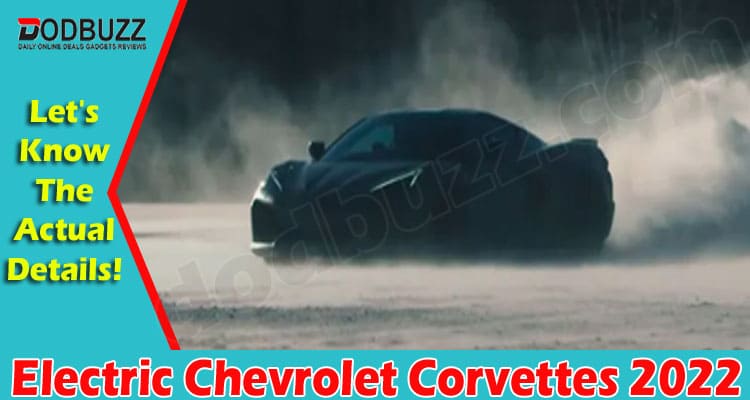 Latest News Electric Chevrolet Corvettes