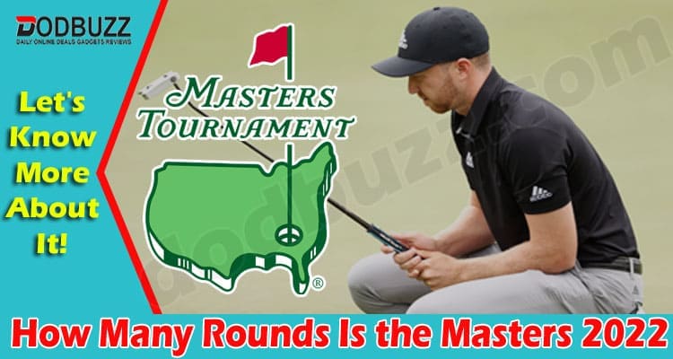 Latest-News-How-Many-Rounds-Is-the-Masters