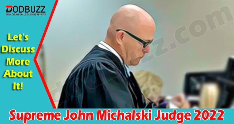 Latest-News-Supreme-John-Michalski-Judge