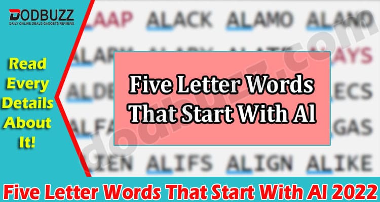 Gaming Tips Five Letter Words That Start With Al