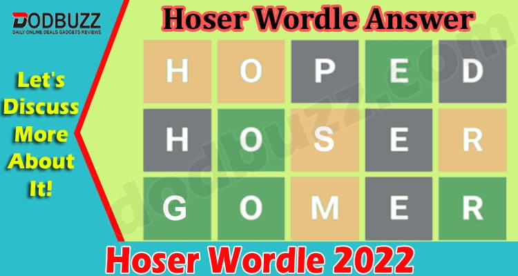 Hoser Wordle {May} Discover Answer With All Clues, Hints