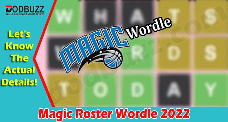 Gaming Tips Magic Roster Wordle