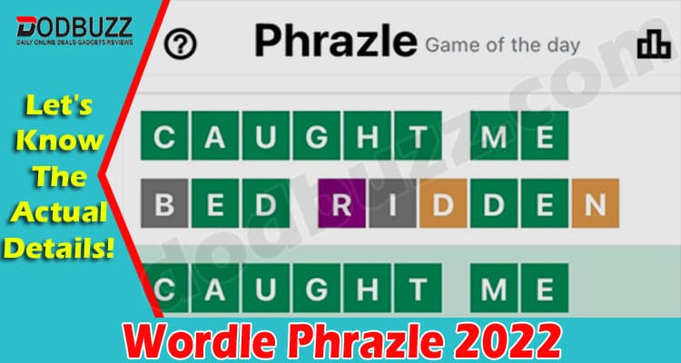Gaming Tips Wordle Phrazle
