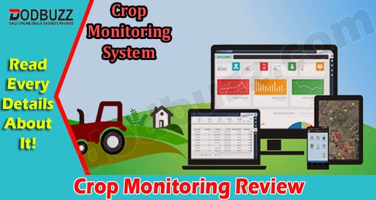 Latest News Crop Monitoring Review