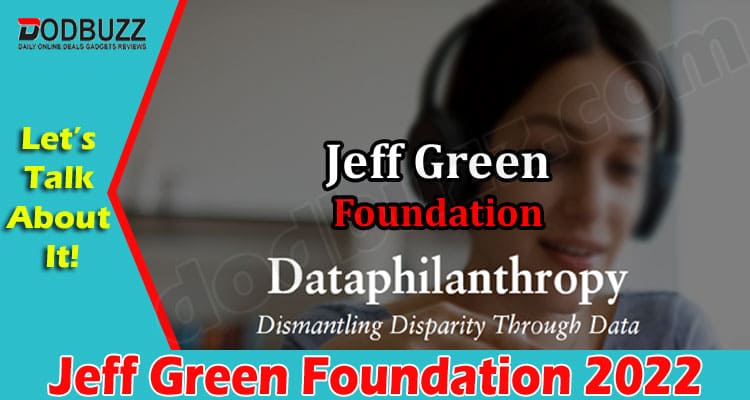 Latest News Jeff Green Foundation