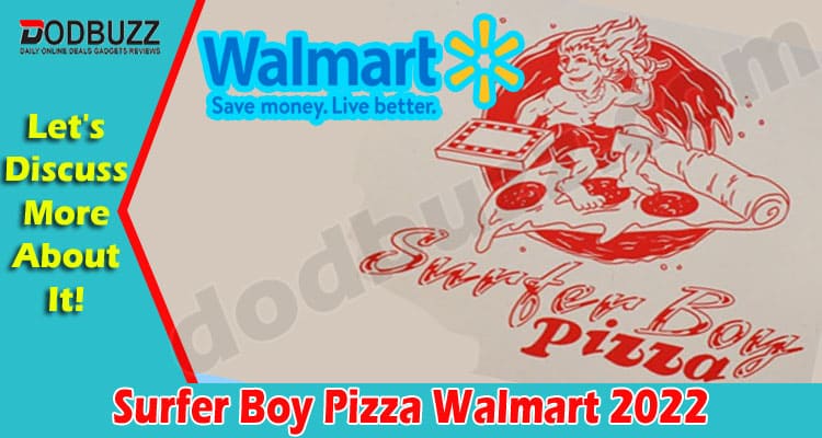 Latest News Surfer Boy Pizza Walmart