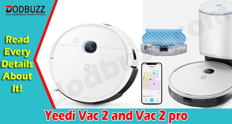 yeedi vac 2 and yeedi vac 2 pro Online Product Reviews