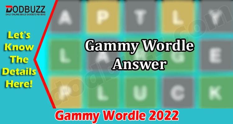 Gammy Wordle {June 2022} Know The Correct Answer For 375