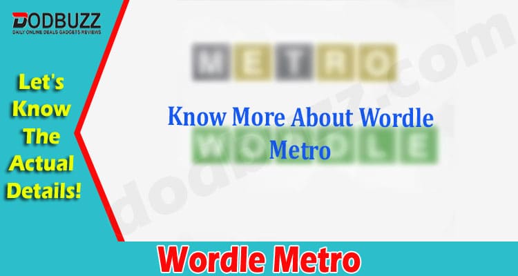 Gaming Tips Wordle Metro