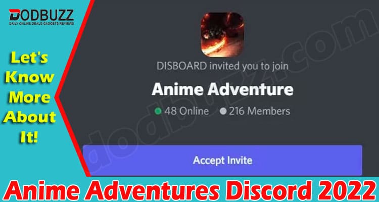 Anime Adventures Discord (July 2022) Necessary Facts!