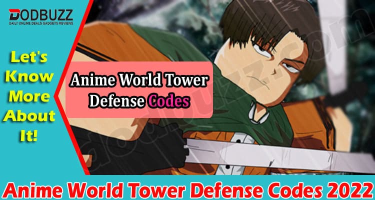 Anime World Tower Defense Codes (July) Know All Details!