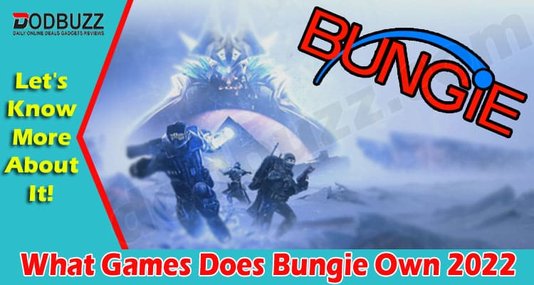 Gaming Tips What Games Does Bungie Own