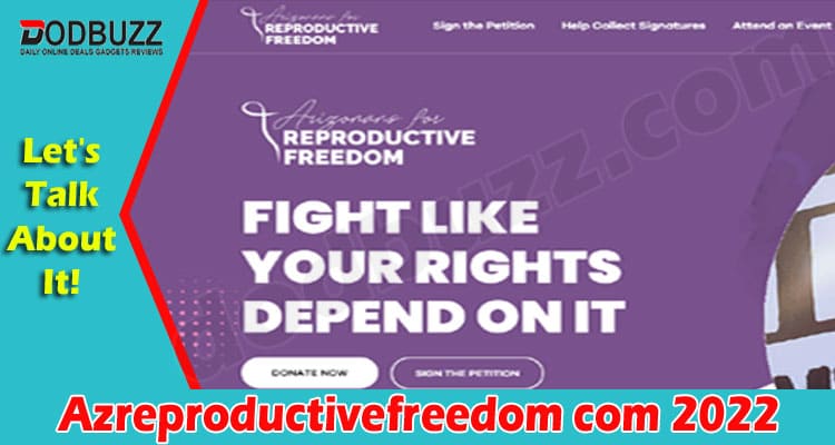 Azreproductivefreedom Com {July} Is This Trusted & Safe?