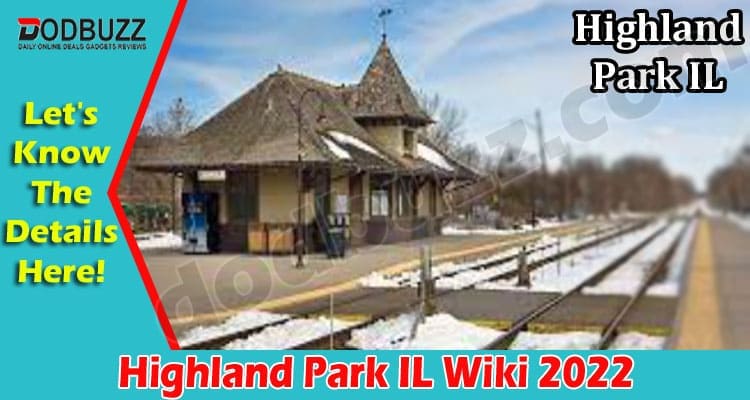 Latest News Highland Park IL Wiki
