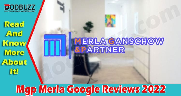 Mgp Merla Google Reviews {July 2022} Read Details Here!