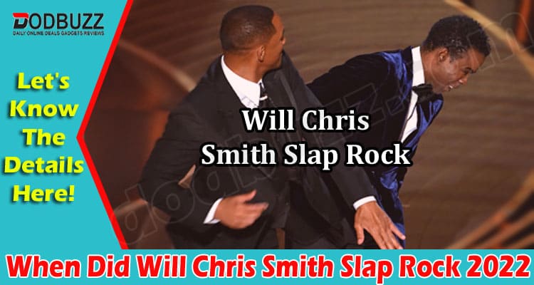 When Did Will Chris Smith Slap Rock {July 2022} Read!
