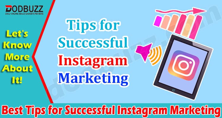 Best Tips for Successful Instagram Marketing