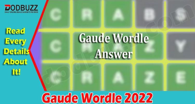 Gaude Wordle {Aug} Explore Puzzle Answer With Clues!