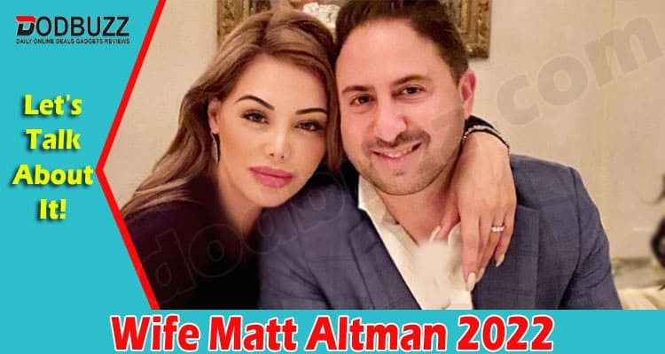 Latest News Wife Matt Altman