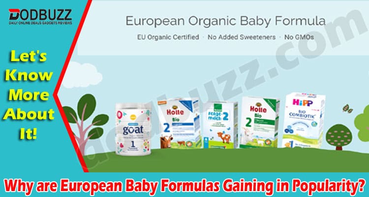 Why are European Baby Formulas Gaining in Popularity