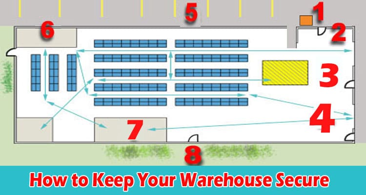 How to Keep Your Warehouse Secure