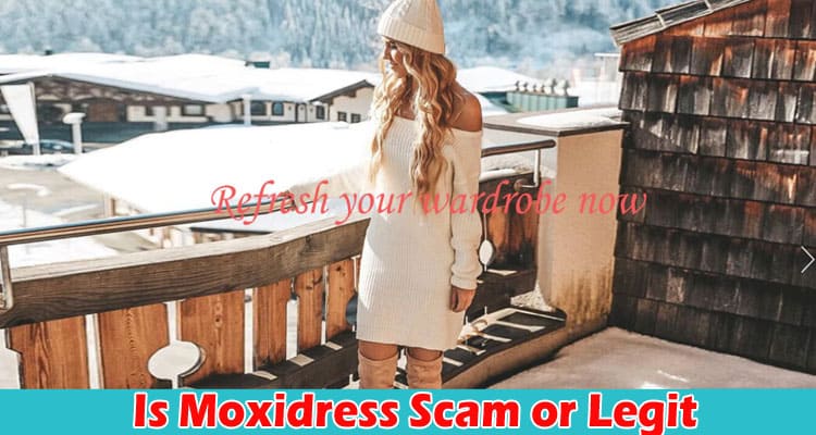 Moxidress Online Website Reviews
