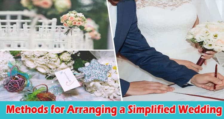 Complete Information Methods for Arranging a Simplified Wedding