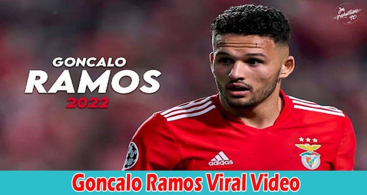 Latest News Goncalo Ramos Viral Video