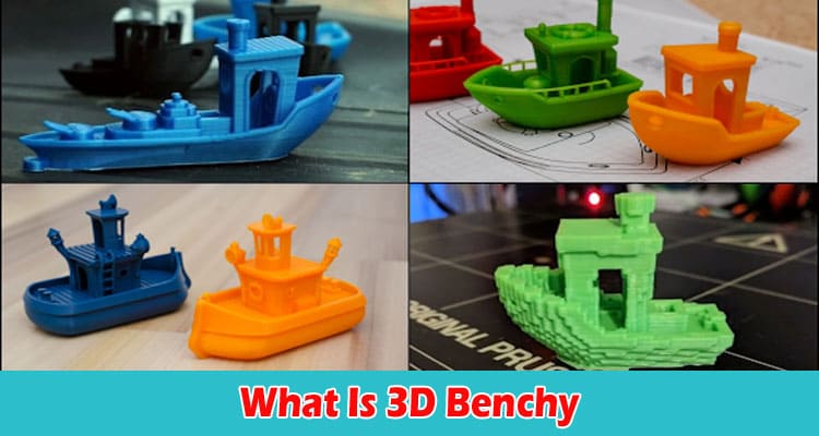 What Is 3D Benchy