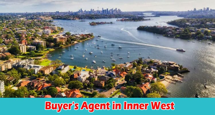 Dos and Don'ts of Working With A Buyer's Agent in Inner West